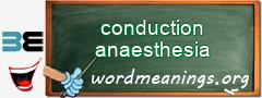 WordMeaning blackboard for conduction anaesthesia